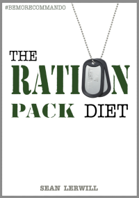 Sean Lerwill — The Ration Pack Diet