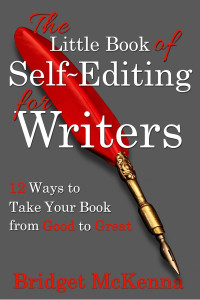 Bridget McKenna — The Little Book of Self-Editing for Writers