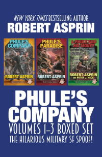 Robert Asprin [Asprin, Robert] — Phule's Company Volumes 1–3 Boxed Set