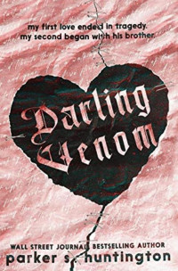 Huntington, Parker S. — Darling Venom