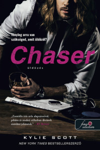 Kylie Scott — Chaser - Üldözés