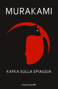 Haruki Murakami — Kafka sulla spiaggia