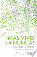 John Piper — !Más vivo que nunca!