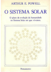 Arthur E. Powell — O sistema solar