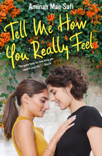 Aminah Mae Safi — Tell Me How You Really Feel