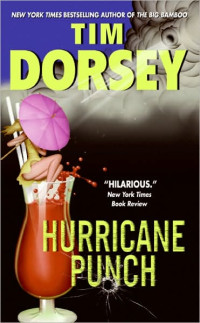 Tim Dorsey — Serge Storms 09 - Hurricane Punch