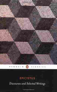 Epictetus — Discourses and Selected Writings (Penguin Classics)