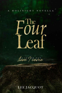 Lee Jacquot — The Four Leaf