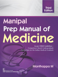Manthappa M — Manipal Prep Manual of Medicine