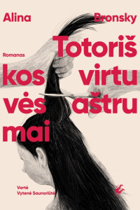 Alina Bronsky — Totoriškos virtuvės aštrumai