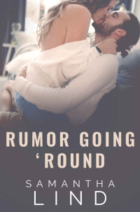 Samantha Lind — Rumor Going ‘Round (Lyrics and Love #3)