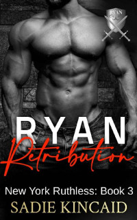 Sadie Kincaid — Ryan Retribution