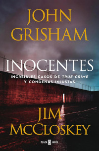 John Grisham, Jim McCloskey — Inocentes