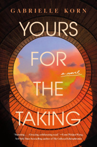 Gabrielle Korn — Yours for the Taking