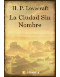 H. P. Lovecraft — La ciudad sin nombre