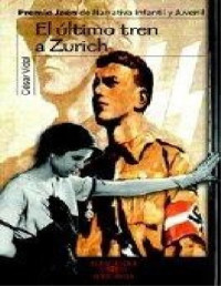 César Vidal — El último tren a Zurich