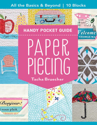 Tacha Bruecher — Paper Piecing Handy Pocket Guide