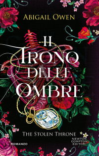 Abigail Owen — Il trono delle ombre. The Stolen Throne