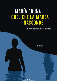 María Oruña — Quel che la marea nasconde