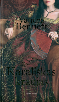 Vanora Bennett [Bennett, Vanora] — Karališkas kraujas