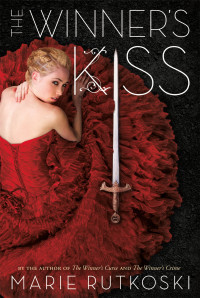 Marie Rutkoski — The Winner's Kiss