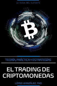 Alejandro López-González — El trading de criptomonedas