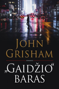 John Grisham — "Gaidžio" baras