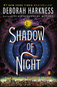 Deborah Harkness — Shadow of Night