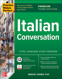 Marcel Danesi — Italian Conversation, Premium 3rd Ed