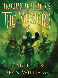 Garth Nix — The Mystery
