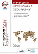 Garrett Nagle, Paul Guinness — My Revision Notes: Pearson Edexcel International GCSE (9―1) Geography