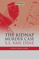 S. S. van Dine — The Kidnap Murder Case