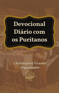 Diversos Puritanos — Devocional Diário com os Puritanos