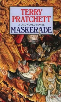 Pratchett, Terry — Pratchett, Terry - Discworld 18 - Maskerade
