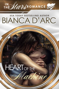 D'Arc, Bianca — Heart of the Machine