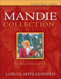 Lois Gladys Leppard [Leppard, Lois Gladys] — The Mandie Collection, Volume Two