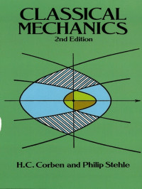 H.C. Corben & Philip Stehle — Classical Mechanics