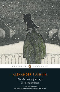 Alexander Pushkin — Novels, Tales, Journeys