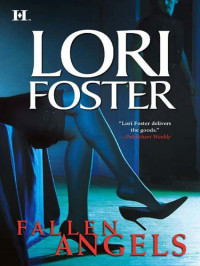 Lori Foster — Fallen Angels: Beguiled\Wanton\Uncovered