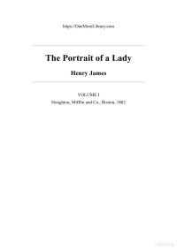 Henry James — The Portrait of a Lady — Volume 1