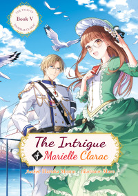 Haruka Momo [MOMO, HARUKA] — The Intrigue of Marielle Clarac