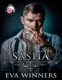 Eva Winners — Sasha: A Dark Mafia Romance (Belles & Mobsters)