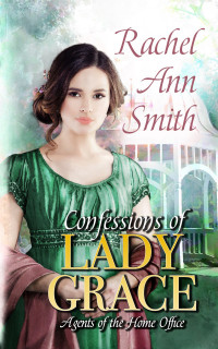 Rachel Ann Smith — Confessions of Lady Grace