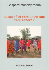  — Sexualité et rites en Afrique
