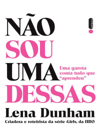 Lena Dunham — Não sou uma dessas