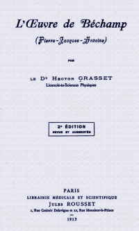 Hector Grasset — L'oeuvre de Béchamp