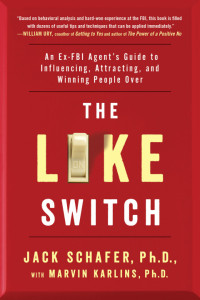 Jack Schafer, Marvin Karlins — The Like Switch