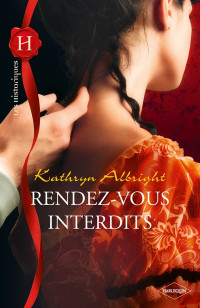 Kathryn Albright — Rendez-vous interdits