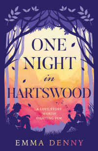 Emma Denny — One Night in Hartswood