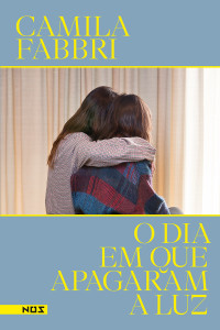 Camila Fabbri — O dia em que apagaram a luz